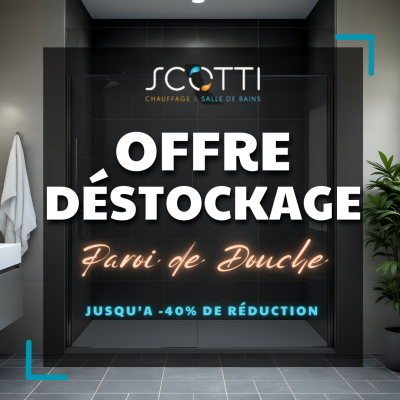 OFFRE SPÉCIALE DÉSTOCKAGE CHEZ SCOTTI